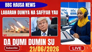 BBC HAUSA LABARAN DUNIYA NA SAFIYAR YAU 