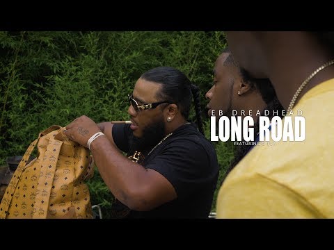 EB Dreadhead x G-Fly- Long Road |Official Music Video| @Twone.Shot.That