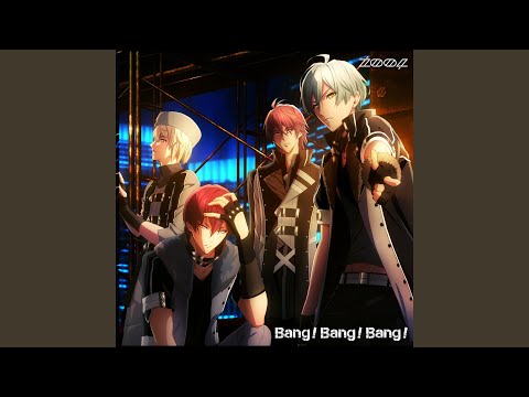 Bang!Bang!Bang!