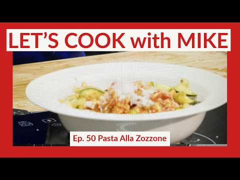 Thumbnail for Lets Cook with Mike Ep 50: Pasta Alla Zozzone