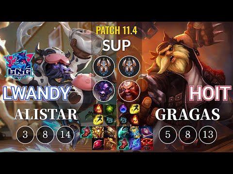 LNG lwandy Alistar vs Hoit Gragas Sup - KR Patch 11.4
