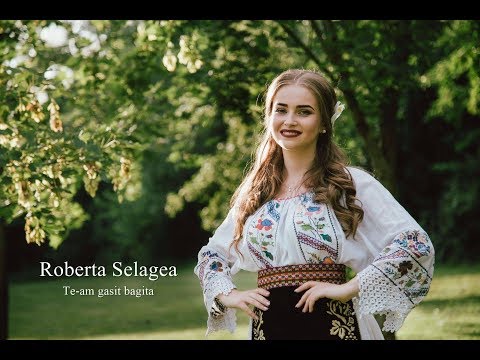 Roberta Selagea - Te-am gasit bagita - HIT 2018