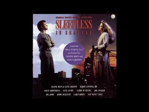 Sleepless in Seattle soundtrack #12: When I Fall in Love by Josh Groban
