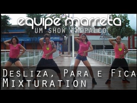 Desliza, Para e Fica - Mixturation (Professor Jefin)