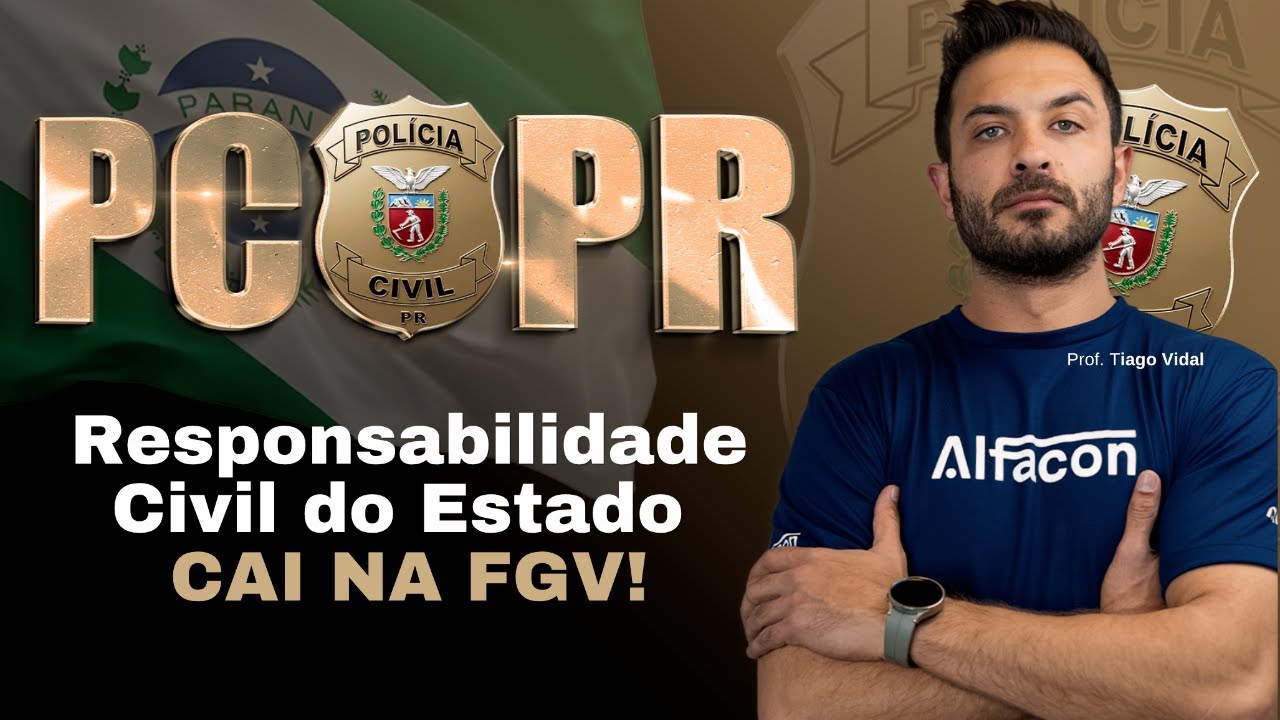 Gabarito PC PR: Questões de Direito Administrativo que despenca na FGV e Prof. Tiago Vidal
