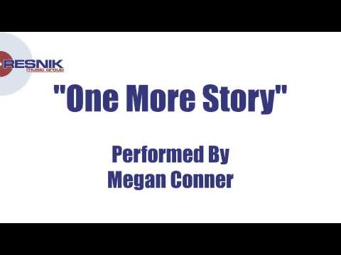 Megan Conner- One More Story