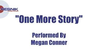 Megan Conner- One More Story