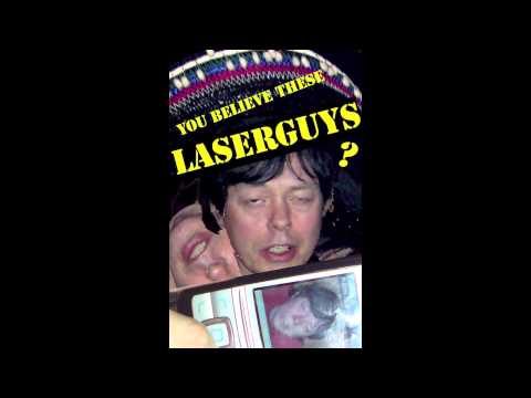 LASERGUYS - You believe these Laserguys? (Full album)