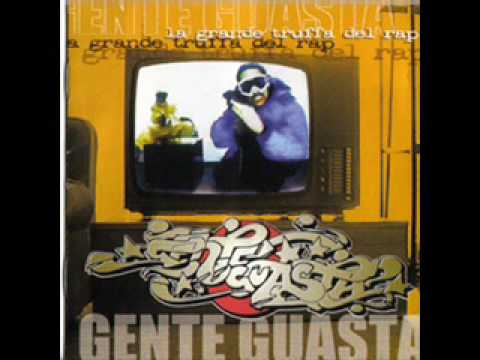 gente guasta - la grande truffa del rap -  lotta armata (audio buono)