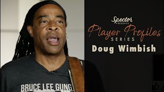 Spector Player Profiles: Doug Wimbish