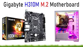 Gigabyte H310M M.2 Motherboard Review 🔥 | 8th & 9th Gen Intel | Installed PC Build Overview