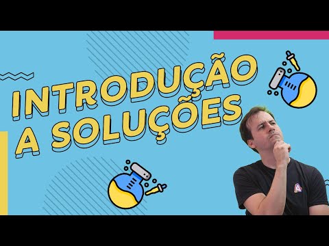 INTRODUÇÃO ao ESTUDO das SOLUÇÕES |  Química para ENEM e Vestibulares | Prof. Paulo Valim