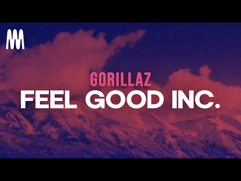 Gorillaz - Feel Good Inc. (Letra/Lyrics)