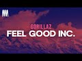 Gorillaz Feel Good Inc Letra Lyrics