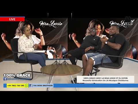 100% GRACE AVEC LA NISA LESSIE ET EL ELYON - Nouvelle Génération De LA Musique Chrétienne