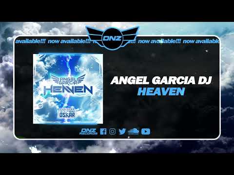 DNZ535 // ANGEL GARCIA - HEAVEN (Official Video DNZ Records)