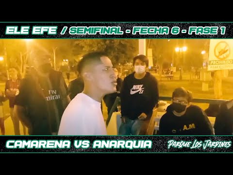 CAMARENA vs ANARQUIA -Semifinal- Fecha#6 - Ele Efe - Temporada 2022 / #TOURSJL
