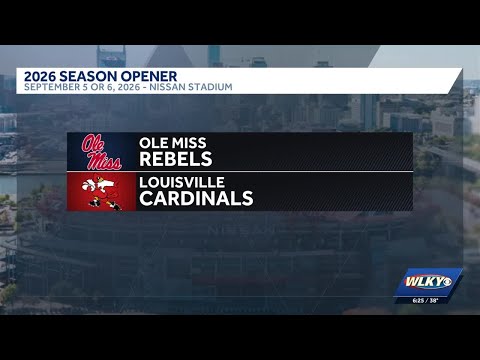 Louisville football to open 2026 season against Ole Miss in Nashville