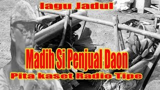 Download lagu MADIH SI PENJUAL DAON ( Pita Music) mp3