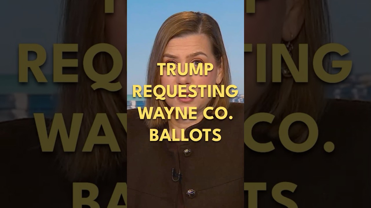 Trump Requesting Wayne Co. Ballots