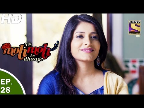Yeh Moh Moh Ke Dhaage - ये मोह मोह के धागे - Episode 28 - 27th April, 2017