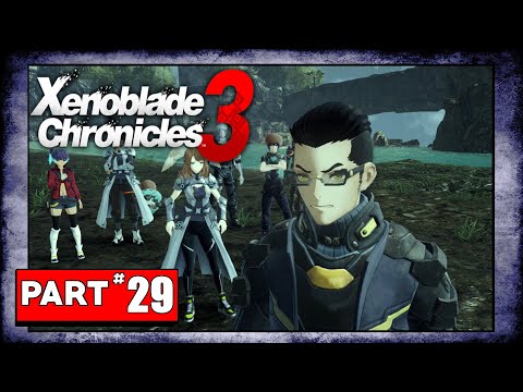 Xenoblade Chronicles 3 Playthrough - Part 29 :  A Warrior's Pride | Chapter 4