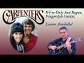 We’ve Only Just Begun, The Carpenters, fingerstyle guitar, lesson available