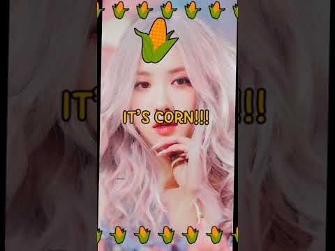 it's corn #blackpink #rosé #rosepose#corn #shorts