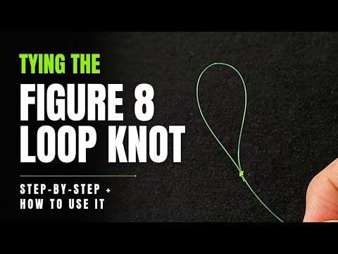 Master the Figure 8 Loop Knot: Your All-in-One Guide