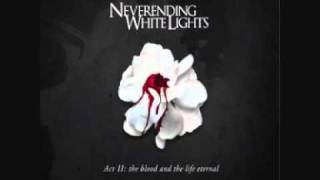 Neverending White Lights (Feat. Coury Palermo) - The Living