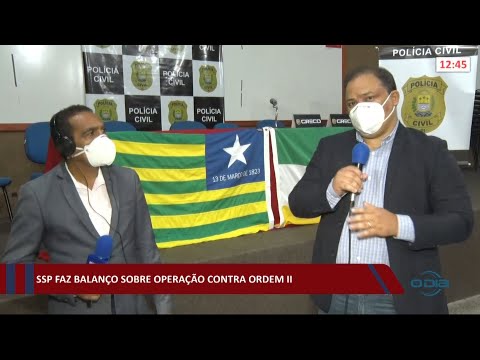 SSP, Polícia Civil e MP realizam operação em combate ao crime organizado e violento 15 06 2021