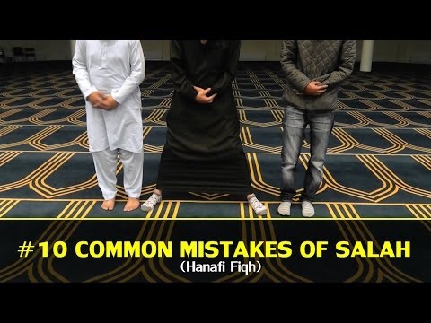 [PART 1] #10 MOST COMMON MISTAKES OF SALAH (HANAFI)