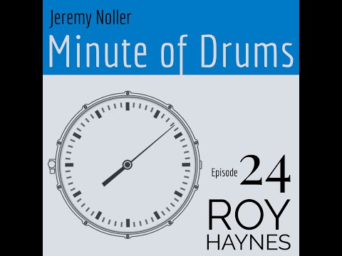 Minute of Drums - Episode 24: Roy Haynes
