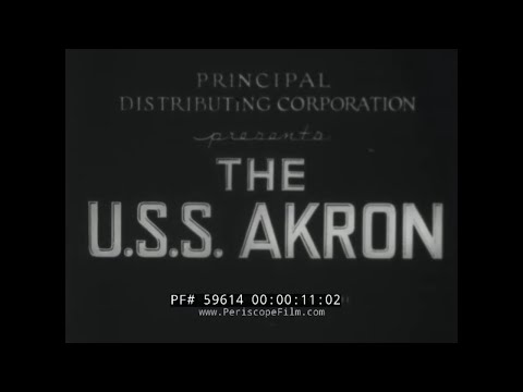 U.S. NAVY DIRIGIBLE  USS AKRON   MEMORIAL FILM AFTER 1933 LOSS OF AIRSHIP  59614