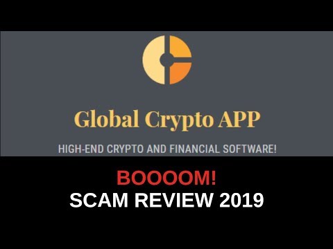 ™GlobalCrypto APP Scam Review 2019