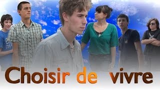 preview picture of video 'LCEF - CHOISIR DE VIVRE - Bande annonce - VF - HD'
