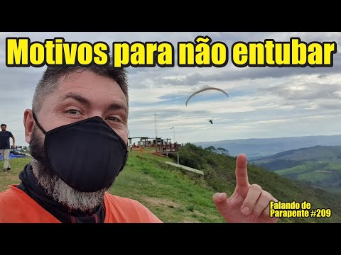 Motivos para não entubar - Falando de Parapente - Ricardo Chiessi