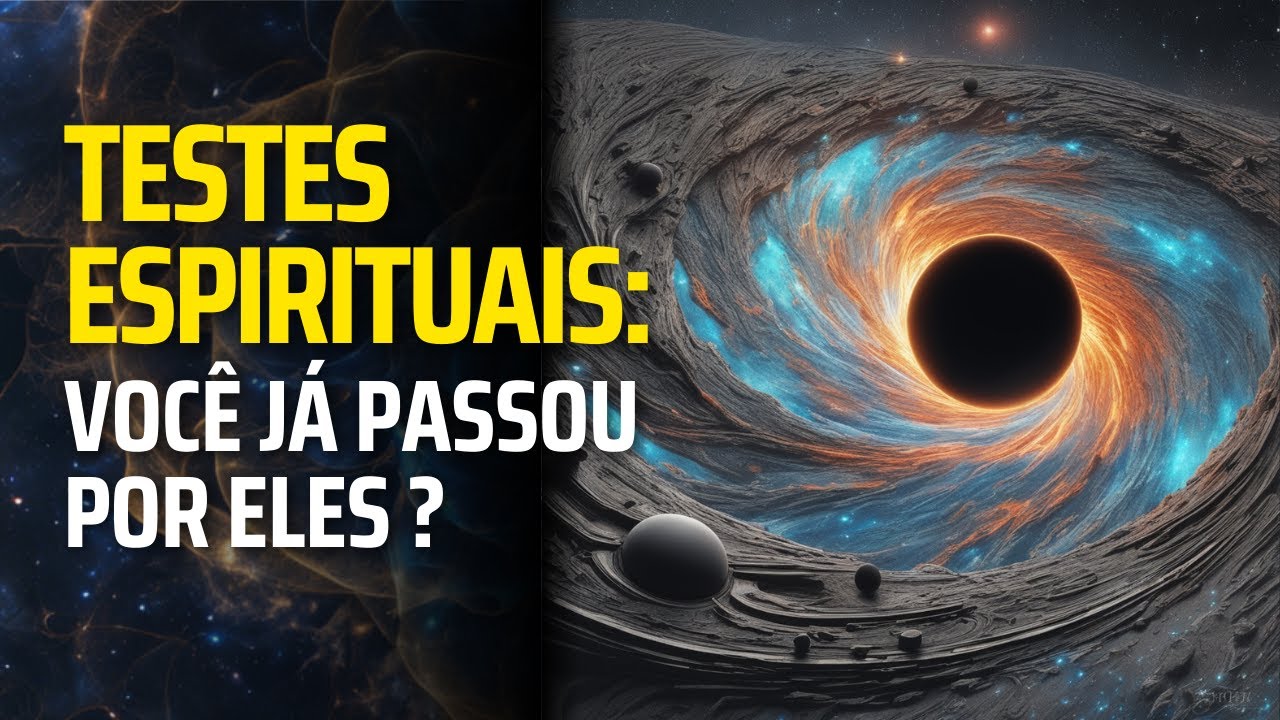 3 testes espirituais fundamentais que você deve conhecer antes que seja tarde demais