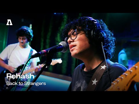 Rehash – Back to Strangers | Audiotree Live