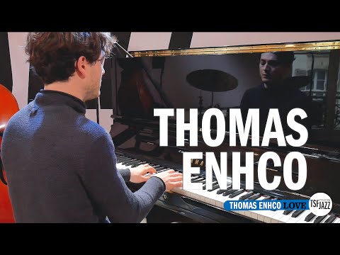 Thomas Enhco "Love" en session TSFJAZZ!