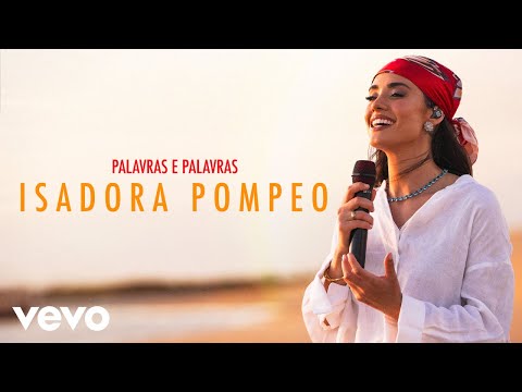 Isadora Pompeo - Palavras e palavras