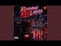 Running Red Lights