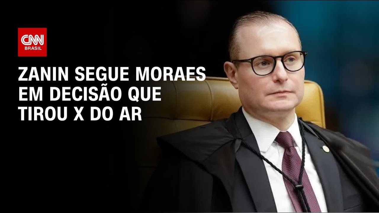 Zanin segue Moraes em decisão que tirou X do ar | CNN 360º
