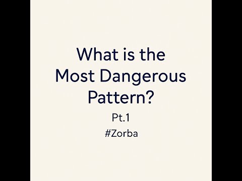 What is the Most Dangerous Pattern? – Pt.1