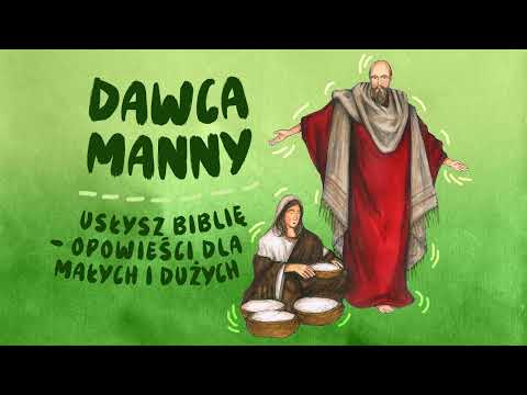 Dawca manny - Usłysz Biblię - opowieści dla małych i dużych