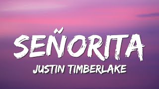 Justin Timberlake - Señorita (Lyrics)