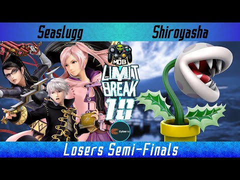 LIMIT/BREAK 10 - Seaslugg VS Shiroyasha - Losers Semi Finals