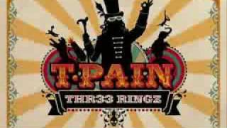 Therapy - T-Pain Ft. Kanye West -Thr33 Ringz