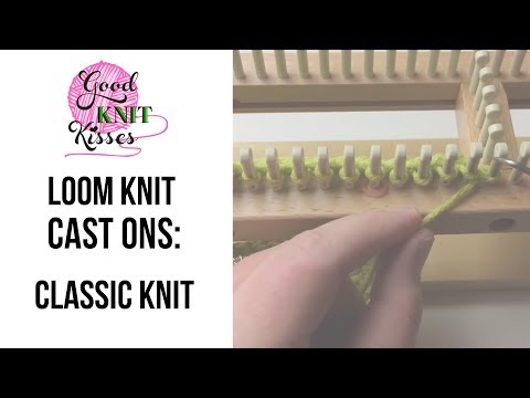 Loom Knit Cast On: Classic Knit Cast On