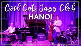 Hanoi | Cool Cats Jazz Club for Cocktails & Live Music